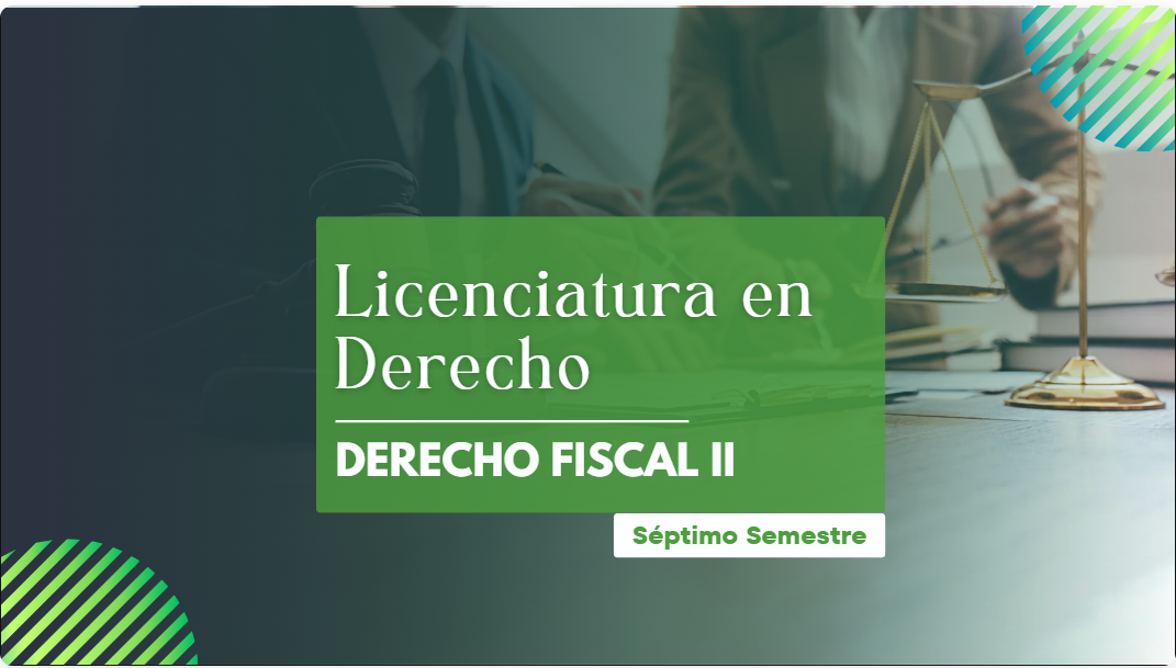 Derecho Fiscal II